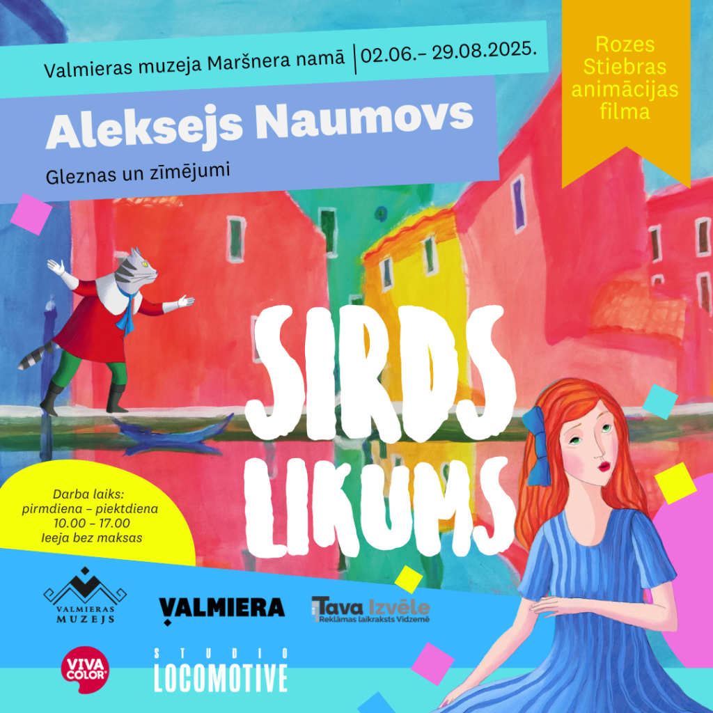 Afiša izstādei "Sirds likums" Valmieras muzeja Maršnera namā.