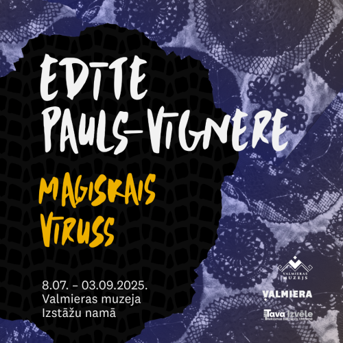 Edītes Pauls-Vīgneres izstāde "Maģiskais vīruss"
