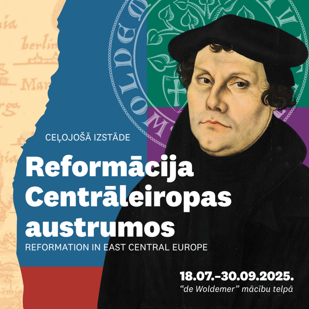 Ceļojošā izstāde "Reformācija Centrāleiropas austrumos"