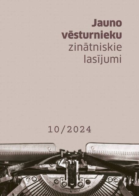 Izdevumā “Jauno vēsturnieku zinātniskie lasījumi X” vāks