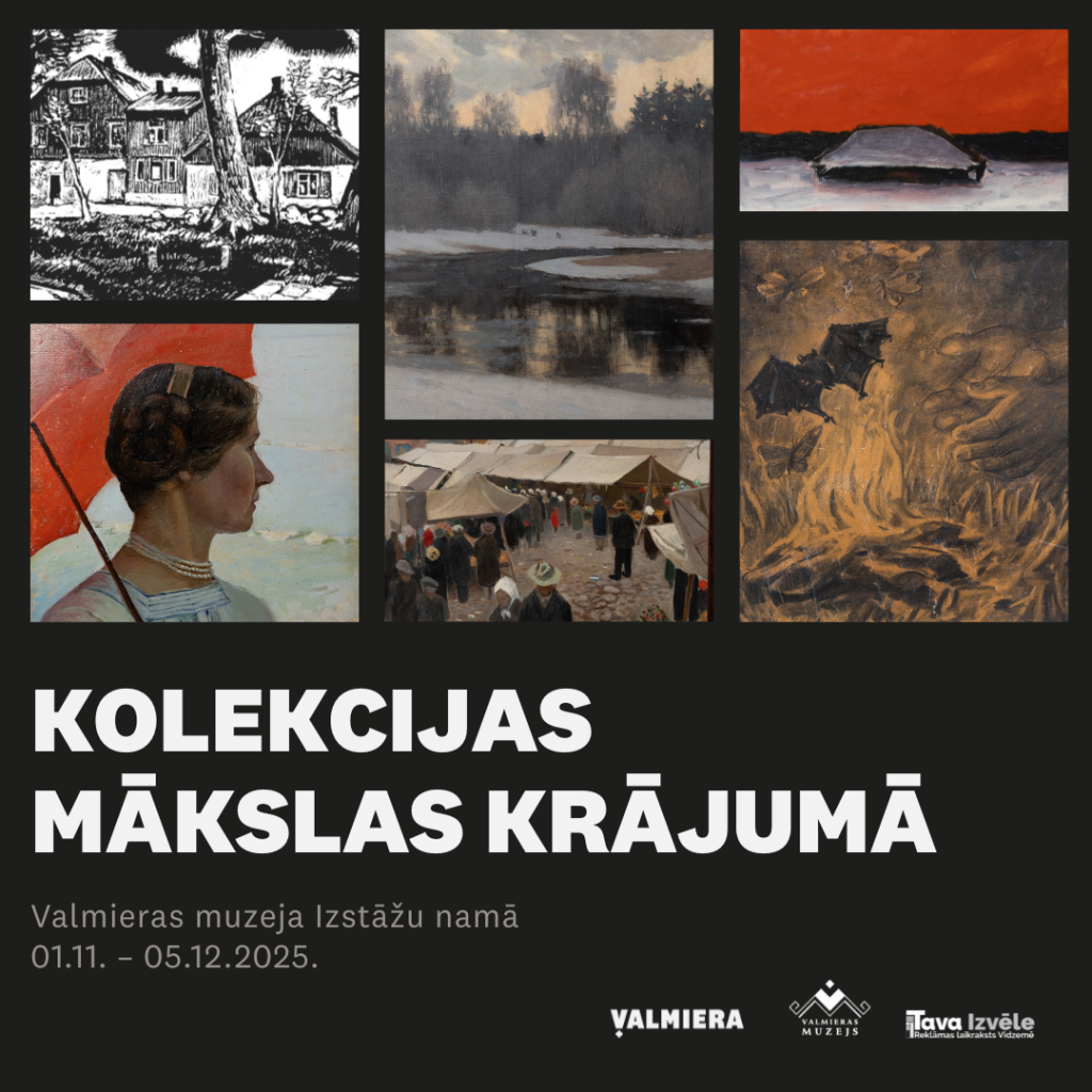 Valmieras muzeja izstāde “Kolekcijas mākslas krājumā”