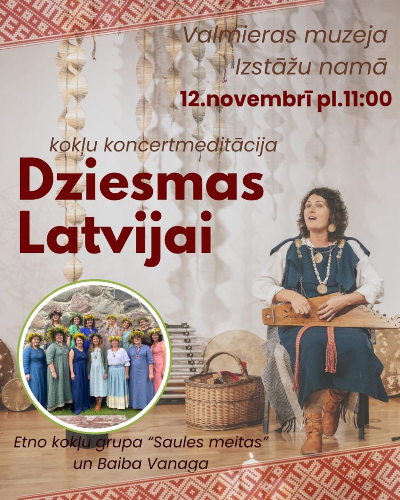 Kokļu koncertmeditācija "Dziesmas Latvijai" Valmieras muzejā