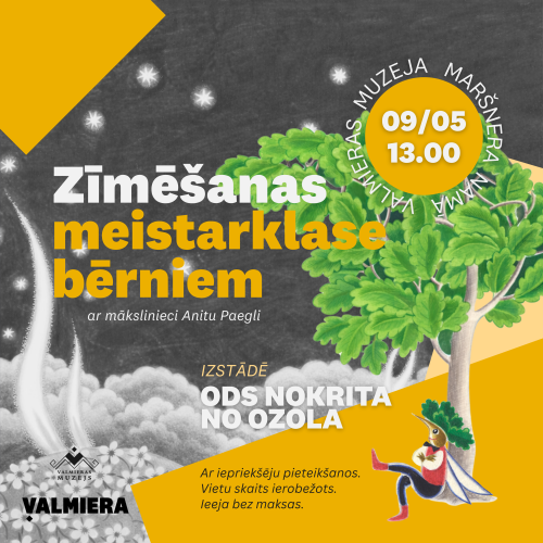 Afiša zīmēšanas meistarklasei bērniem ar mākslinieci Anitu Paegli 9. maijā plkst. 13.00 Valmieras muzejā.