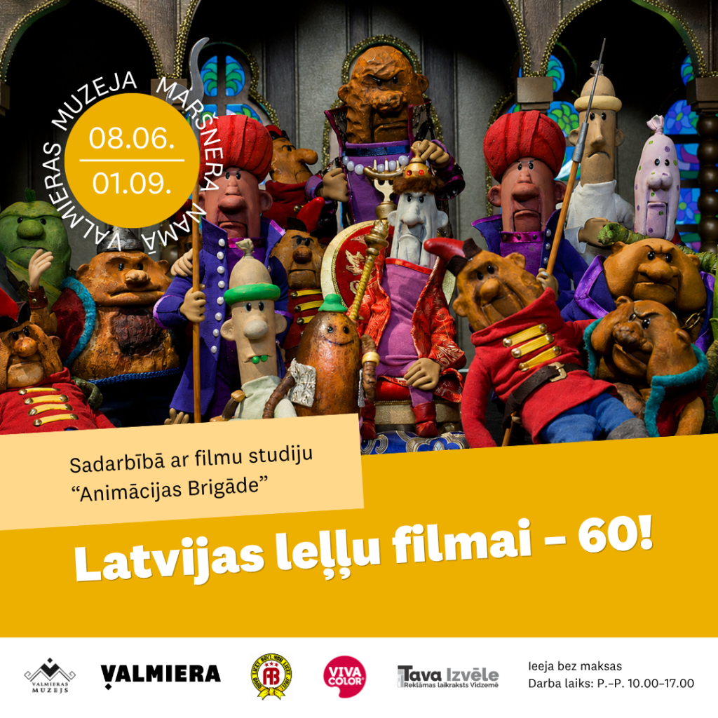 Izstāde bērniem “Latvijas leļļu filmai – 60!” sadarbībā ar leļļu animācijas filmu studiju “Animācijas Brigāde” Valmieras muzeja Maršnera namā no 8. jūnija līdz 1. septembrim.