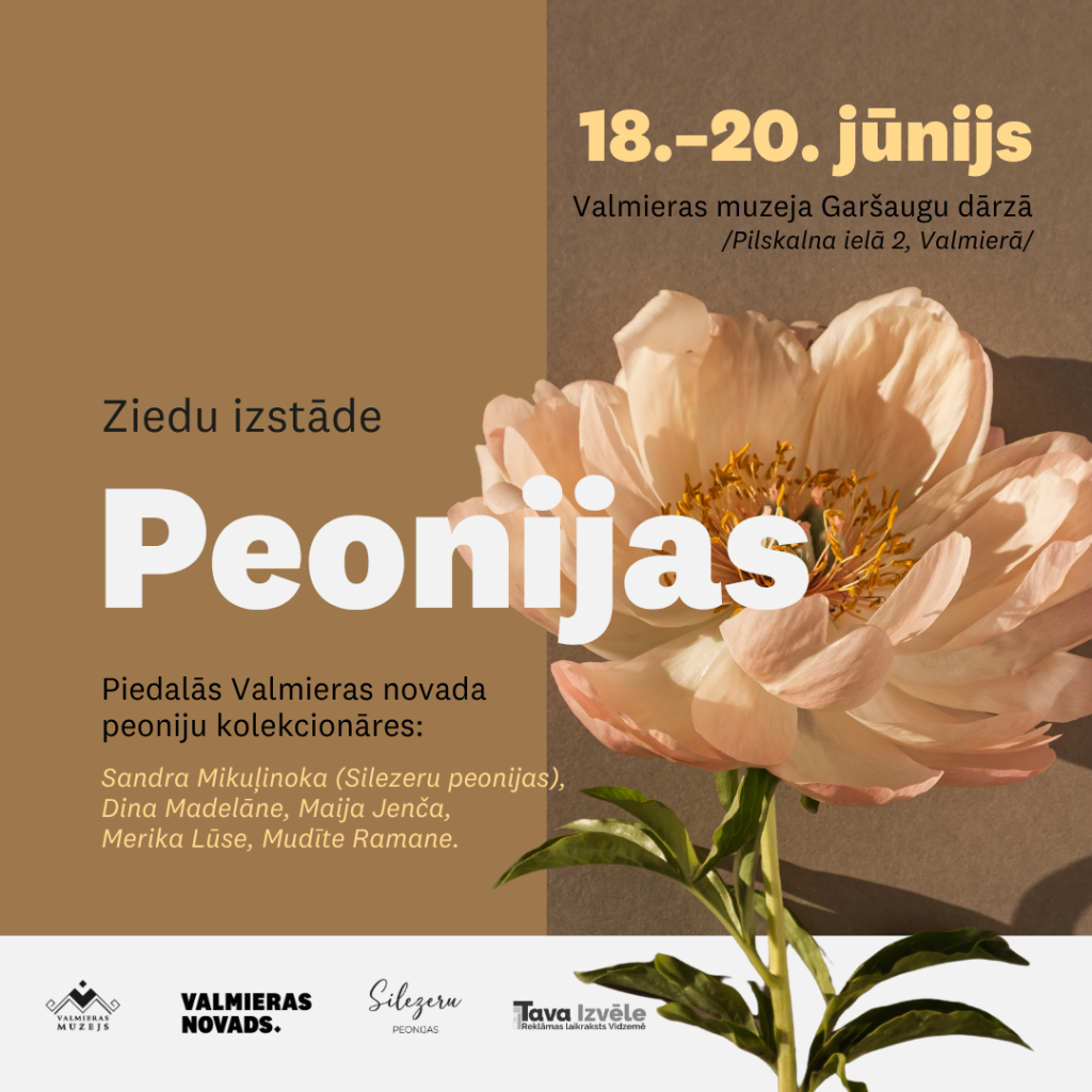Ziedu izstādes "Peonijas" Valmieras muzeja garšaugu dārzā, 18.-20. jūnijā, plakāts.